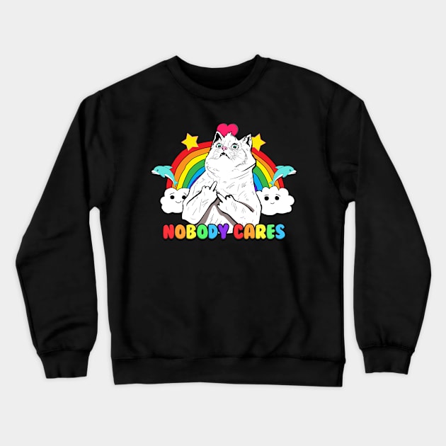 Nobody Cares Cat Crewneck Sweatshirt by Barnyardy